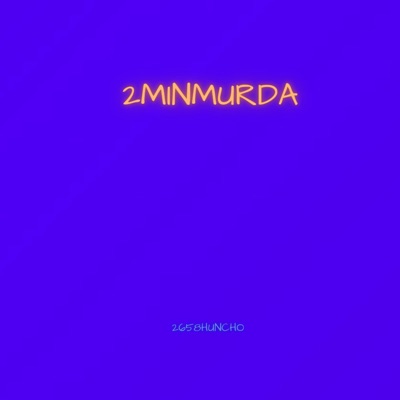 2 Min Murda - Single