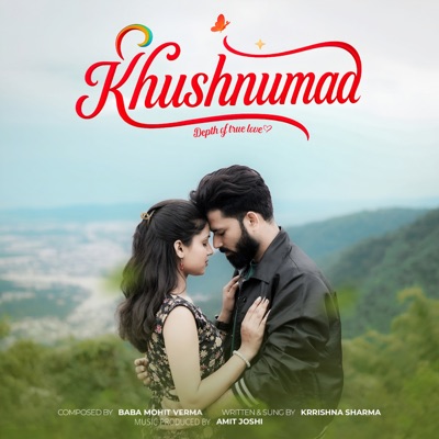 Khushnumaa - Depth Of True Love - Single