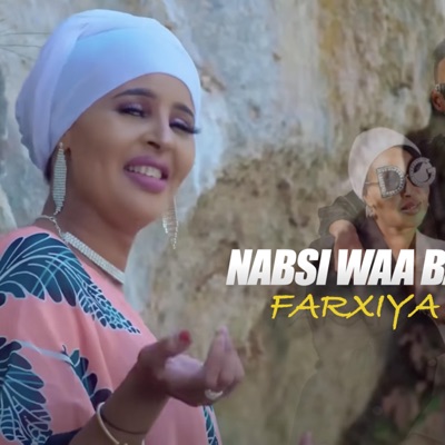 Song - NABSI WAA BALAAYE - Somali Star