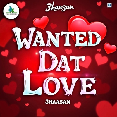 Wanted Dat Love - Single