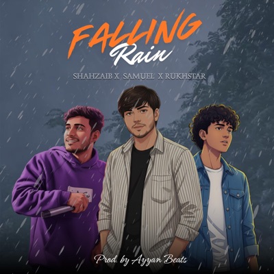 FALLING RAIN (feat. Rukhstar & insane rapster) - Single