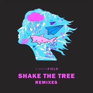 Shake The Tree (Remixes) - EP