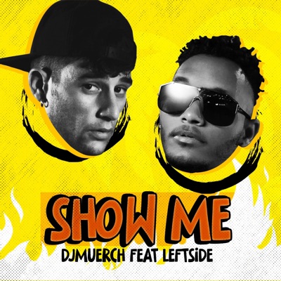 Show me (feat. leftside) - Single
