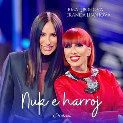 Nuk e harroj (feat. Eranda Libohova) [Special Version] - Single