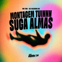 Montagem Tuinnn Suga Almas - Single - Dj Silveira 011, MC Tiki & Só Hits Records