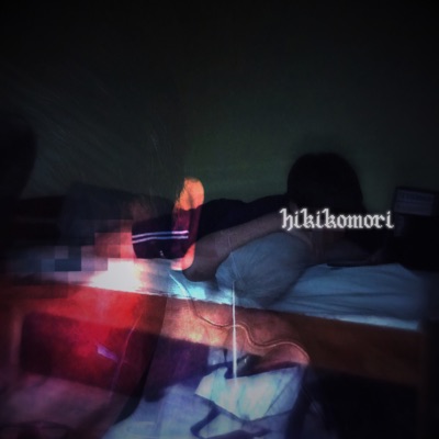 Hikikomori - EP