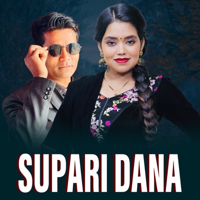 Supari Dana - Single