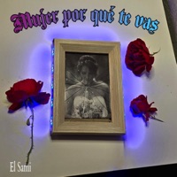 Mujer (por que te vas) - Single - EL SAMI