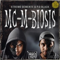 Mc-M-Biosis (feat. P.O Black) - Xtremo Demente