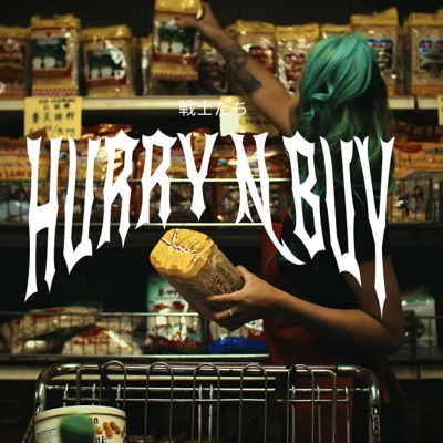 HURRY N BUY - Single