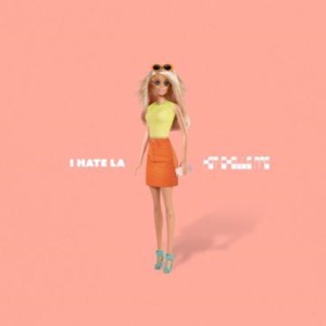 I Hate LA - Single