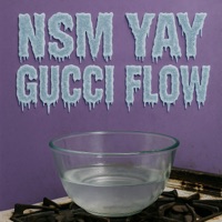 Gucci Flow - Single - Nsm Yay