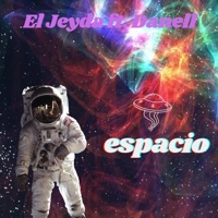 ESPACIO (feat. Danell) - Single - El Jeyda