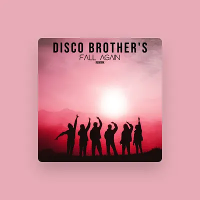 Listen to Disco Brothers, watch music videos, read bio, see tour dates & more!