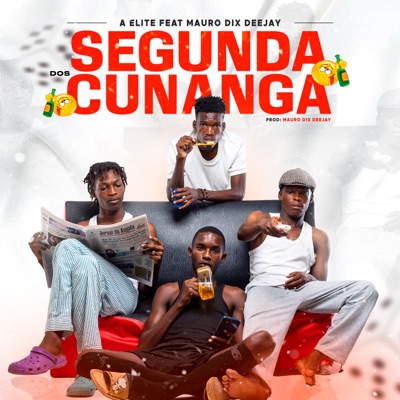 Segunda Dos Cunanga (feat. Mauro Dix Deejay) - Single