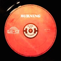 Burning - Single - Glass Lord & Ice Colb