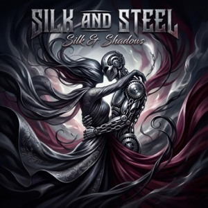 Silk and Steel - Single