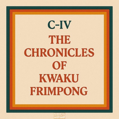 The Chronicles of Kwaku Frimpong - EP