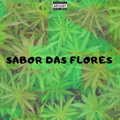 Sabor das Flores (feat. Mc Chefin & Mc Tche) - Single