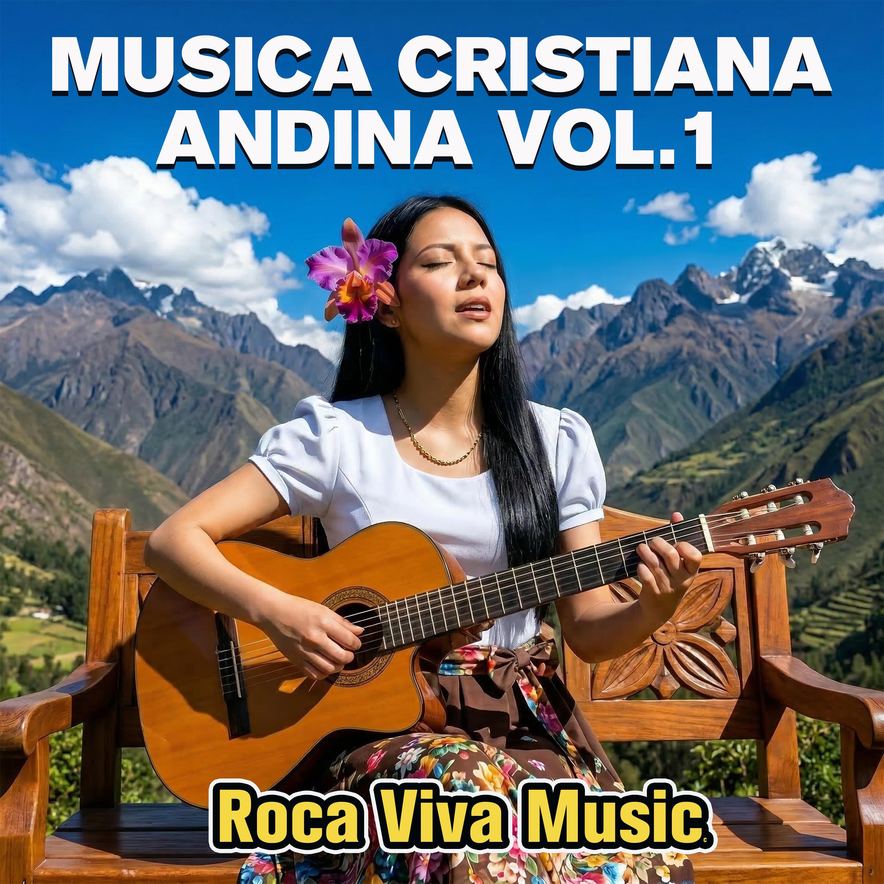 Música Cristiana Andina, Vol. 1