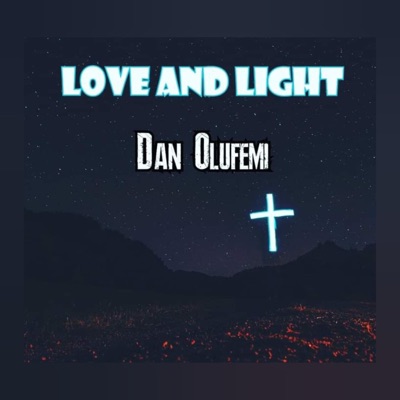 Love and Light - Single