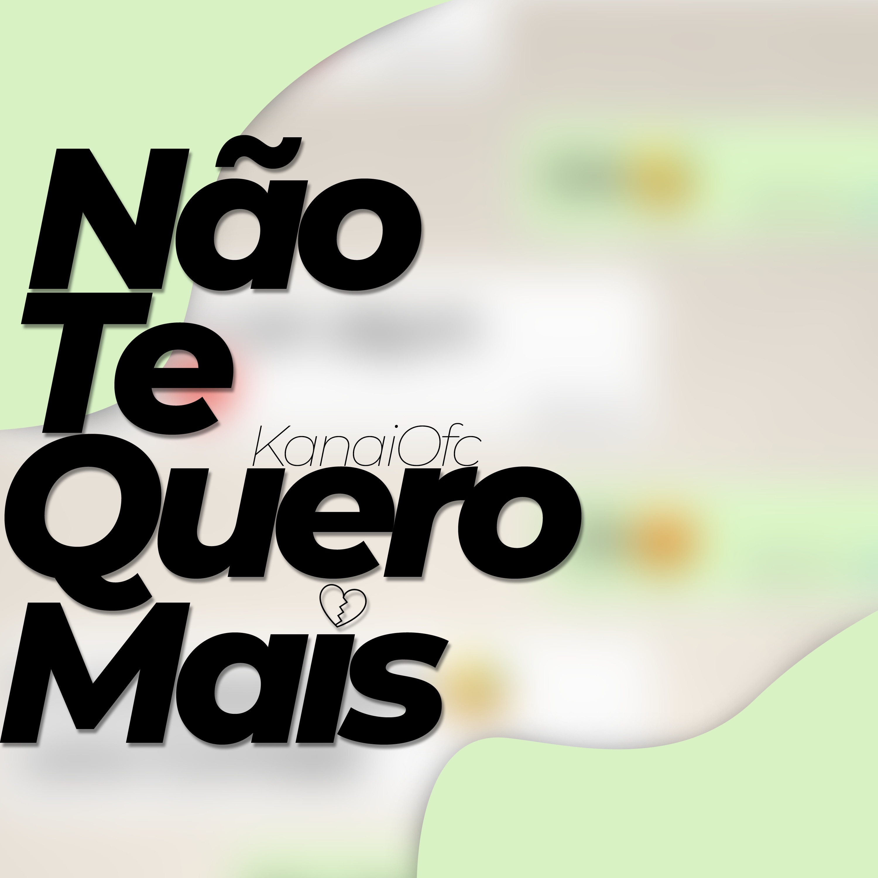Não Te Quero Mais - Single