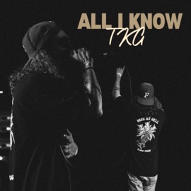 All I Know ThekidGhost