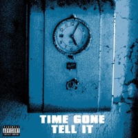 Time Gone Tell It - Single - YNB