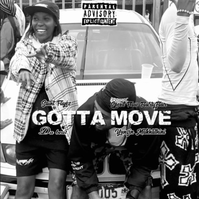 Gotta move (feat. Yungín Makhathini, SpeedFlow Fourtyfour & DaBeat) - Single