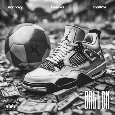 Ballon (feat. Kane Ws & Mastroz) - Single