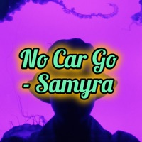 No Car Go - Single - Saamyra