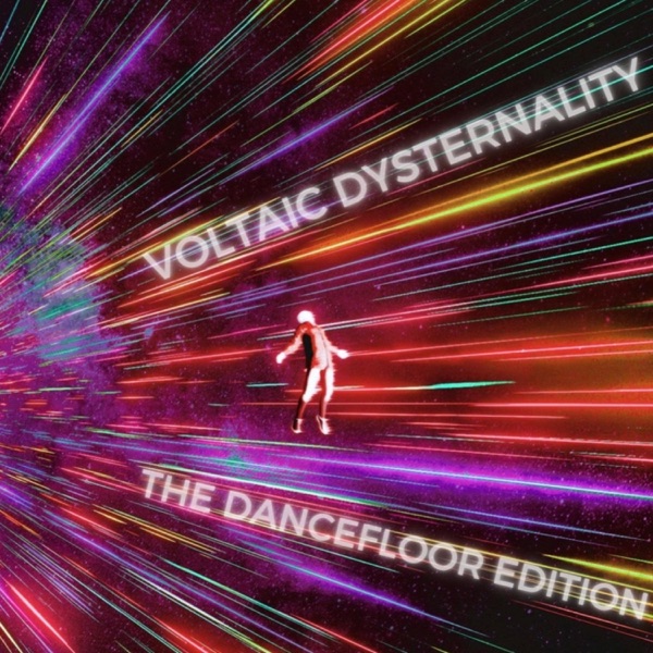 Voltaic Dysternality Deluxe: The Dancefloor Edition