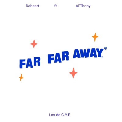 Far Far Away (feat. Al'Thony) - Single