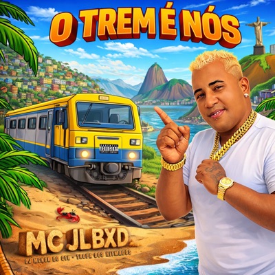 O Trem É Nós - Single