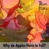 Why do Apples Have to Fall - Single