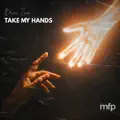 take my hands