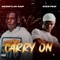 Carry on (feat. Eizzyboi) [Special Version] - KennyLin lyrics