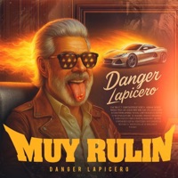 Muy Rulin - Single - Danger Lapicero