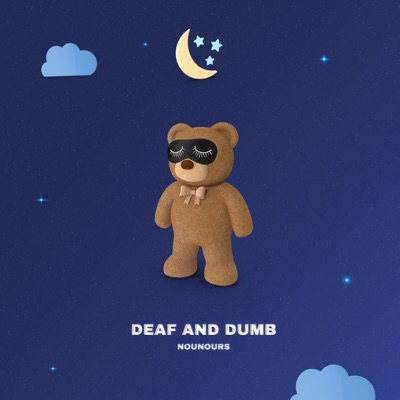 Deaf & Dumb - Single