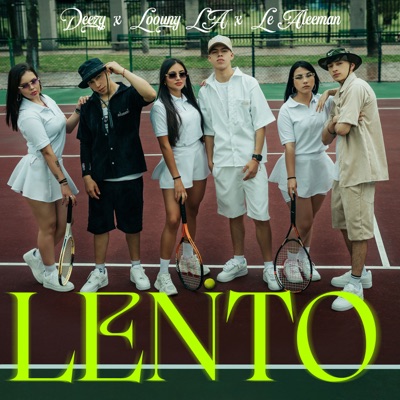 Lento (feat. Loouny LA & Le Aleeman) - Single