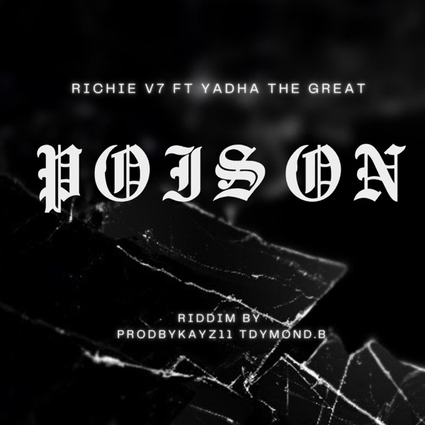 Poison (feat. Yadha the Great)