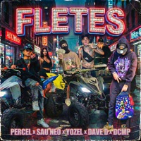 Fletes (feat. DCMP) - Single - Percel, SAU_NEO, _YOZEL_ & Dave D