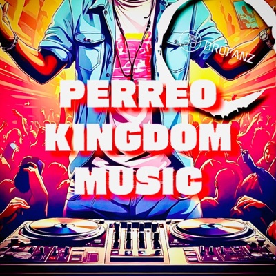 Perreo Kingdom Music (feat. Rey Perreo) - EP