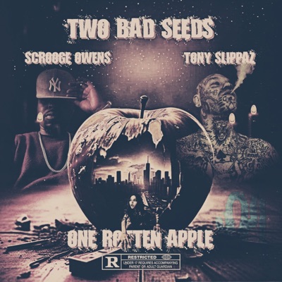 Two Bad Seeds One Rotten Apple - EP