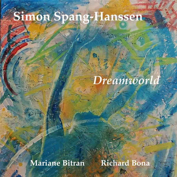 Dreamworld (feat. Richard Bona & Mariane Bitran)