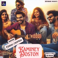 Kaminey Doston (feat. Chirag Chopra) - Single - Kr Wahi