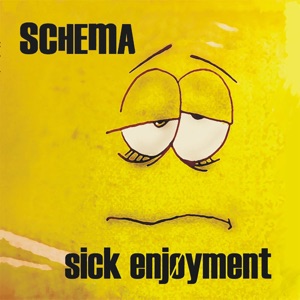 Sick Enjoyment (Remastered)