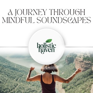 A Journey Through Mindful Soundscapes