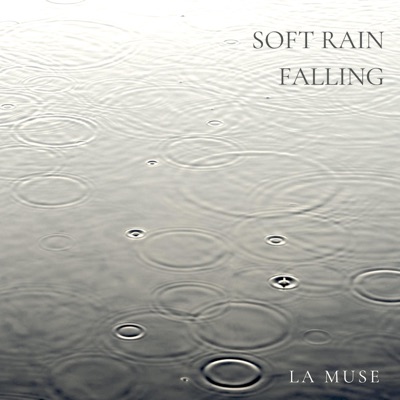 Soft Rain Falling - Single