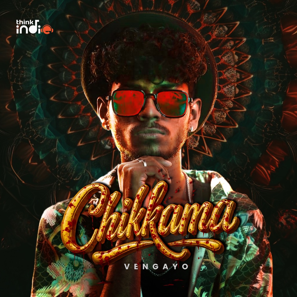 Обложка альбома «Chikkama (From "Think Indie") - Single» — VENGAYO & Foxn